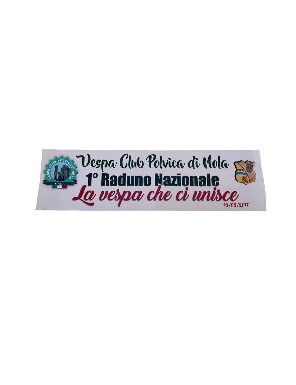 Striscione Vespa Club Polvica di Nola. 1' Raduno Nazionale. Dimensioni : 53 cm x 15 cm