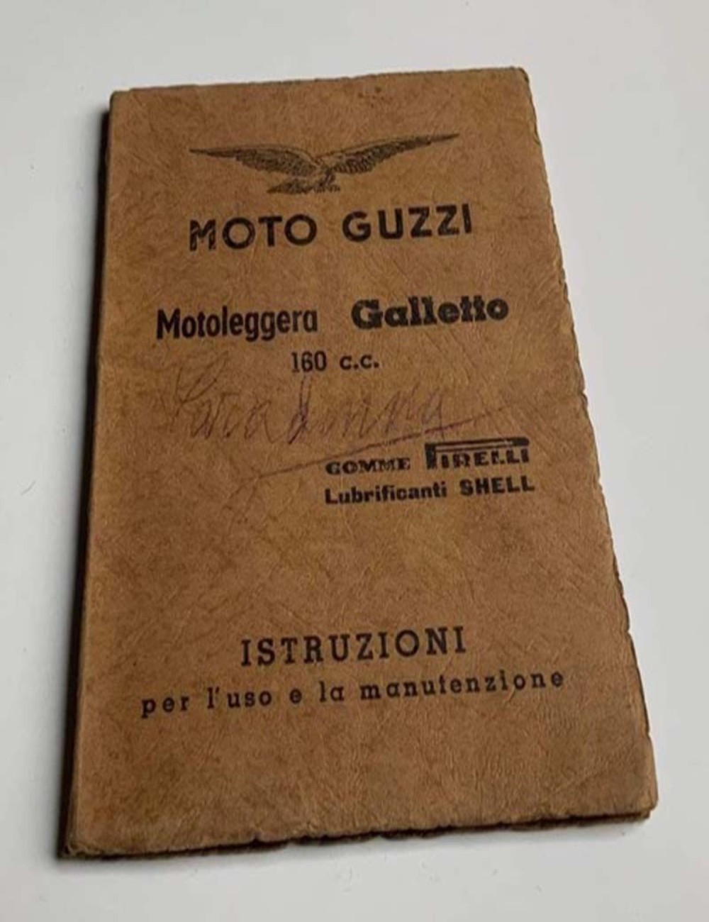 Istruzioni per l'uso e la manutenzione motoleggera Galletto 160 c.c.